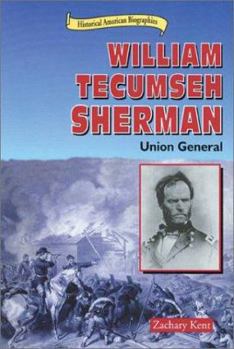 Library Binding William Tecumseh Sherman: Union General Book