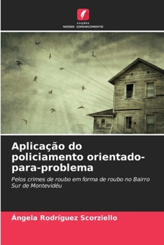 Paperback Aplicação do policiamento orientado-para-problema [Portuguese] Book