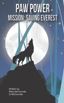 Paperback Paw Power - Mission: Saving Everest Book