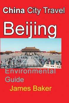 Paperback China City Travel Beijing: Environmental Guide Book