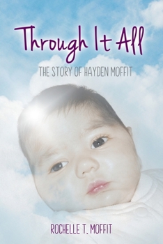Paperback Through It All: The Story of Hayden Moffit Book