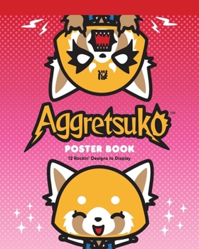 Paperback Aggretsuko Poster Book: 12 Rockin' Designs to Display Book