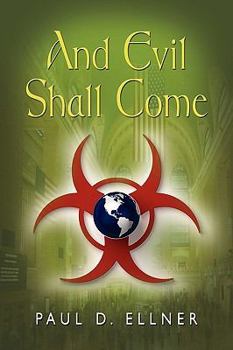 Paperback And Evil Shall Come Book