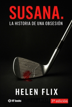 Paperback Susana, La historia de una obsesión. [Spanish] Book