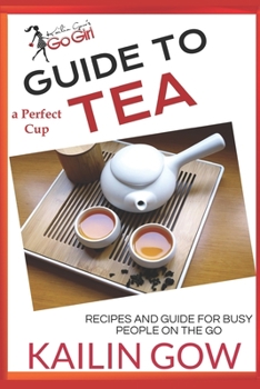 Paperback The Perfect Cup: TEA Guide Book