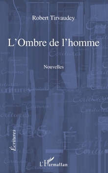 Paperback L'Ombre de l'homme [French] Book