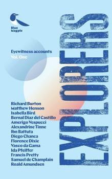 Paperback Explorers: Eyewitness Accounts of Daring Adventurers Book