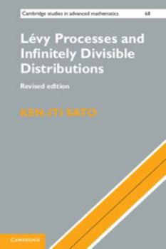 Lévy Processes and Infinitely Divisible Distributions - Book #68 of the Cambridge Studies in Advanced Mathematics
