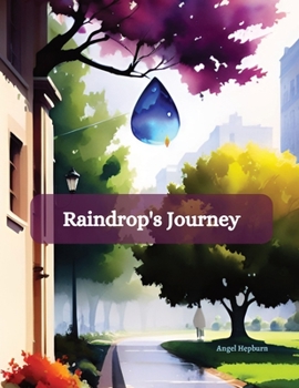 Paperback Raindrop's Journey Book