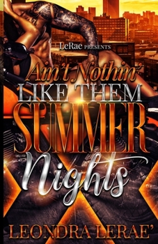 Paperback Ain't Nothin' Like Them Summer Nights Book