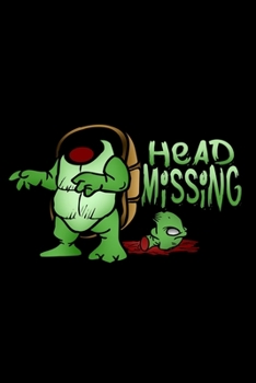Head Missing turtle Journal: 110 Pages 6x9 Inch, great Gift Journal Notebook