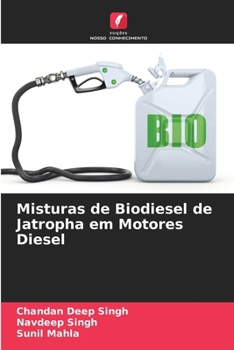 Paperback Misturas de Biodiesel de Jatropha em Motores Diesel [Portuguese] Book