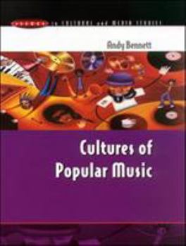 Cultures of Popular Music (Issues in Cultural & Media Studies)