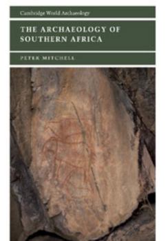 Hardcover The Archaeology of Southern Africa Book