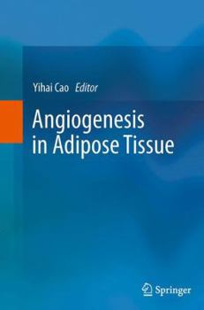 Paperback Angiogenesis in Adipose Tissue Book