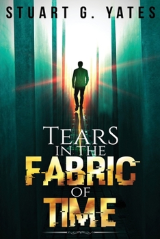 Tears In The Fabric Of Time