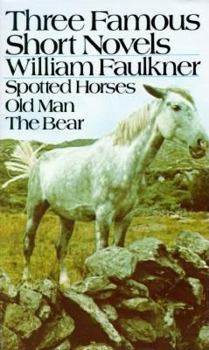 Mass Market Paperback Three Famous Short Novels: Spotted Horses Old Man the Bear Book