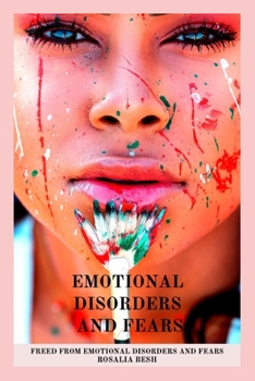Paperback Emotional Disorders and Fears Book