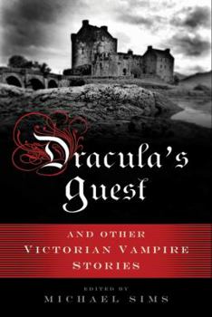 Paperback Dracula's Guest: A Connoisseur's Collection of Victorian Vampire Stories Book