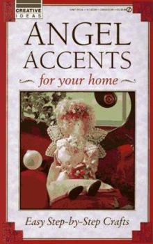 Paperback Angel Accents for Your Home (Creative Ideas) Book