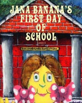 Paperback Jana Banana's First Day of School Book