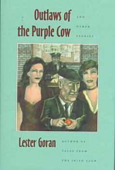 Hardcover Outlaws of the Purple Cow and Other Stories Book