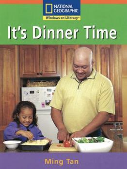 Paperback Windows on Literacy Step Up (Social Studies: Food): It's Dinner Time Book