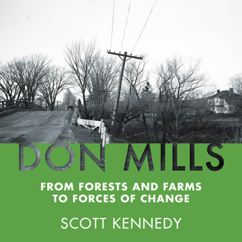 Paperback Don Mills: From Forests and Farms to Forces of Change Book