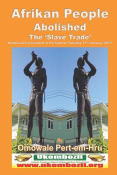 Paperback Afrikan People Abolished the 'Slave Trade' Book