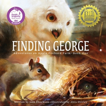 Paperback Finding George: Adventures on Apple Orchard Farm - Book One Book