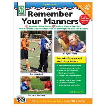 Paperback Remember Your Manners, Ages 5 - 11 Book