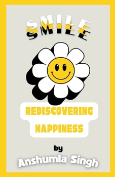 Paperback Smile: Rediscovering Happiness Book