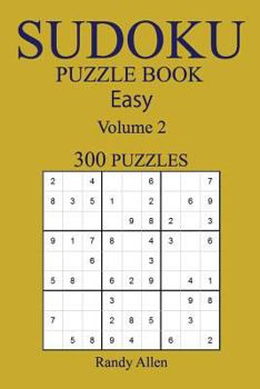 Paperback Easy 300 Sudoku Puzzle Book: Volume 2 Book