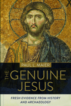 Hardcover The Genuine Jesus: Fresh Evidence from History and Archaeology Book
