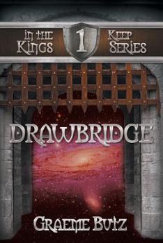 Paperback Drawbridge: Book 1 in the Kings Keep Series Book