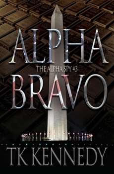 Alpha Bravo: The Alpha Spy #3