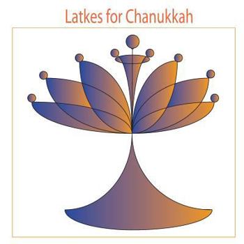 Paperback Latkes for Chanukkah Book