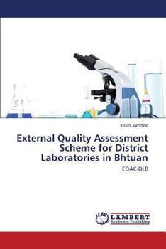 Paperback External Quality Assessment Scheme for District Laboratories in Bhtuan Book