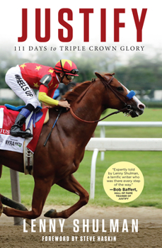 Hardcover Justify: 111 Days to Triple Crown Glory Book