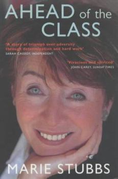 Paperback Ahead of the Class : How an Inspiring Headmistress Gave Children Back Their Future Book