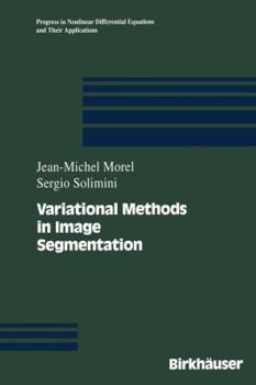 Paperback Variational Methods in Image Segmentation: With Seven Image Processing Experiments Book