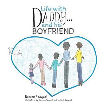 Paperback Life with Daddy... and his Boyfriend Book
