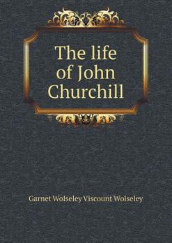 Paperback The life of John Churchill Book