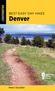 Paperback Best Easy Day Hikes Denver Book