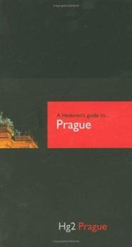 Hardcover A Hedonist's Guide to Prague Book