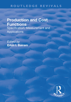 Paperback Production and Cost Functions: Specification, Measurement and Applications Book