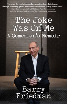 Paperback The Joke Was On Me Book