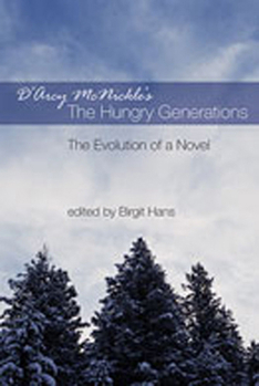 Hardcover D'Arcy McNickle's the Hungry Generations: The Evolution of a Novel Book
