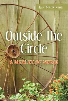 Paperback Outside The Circle: A Medley Of Verse Book