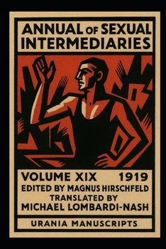 Paperback Annual of Sexual Intermediaries Volume XIX (1919) Book